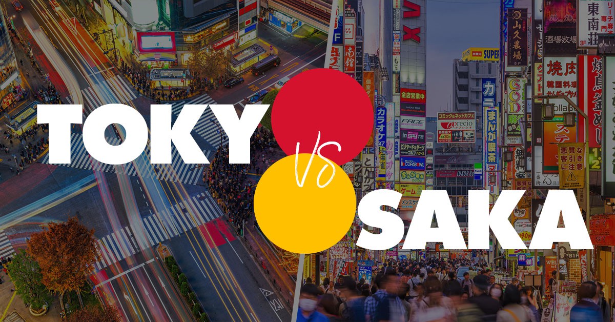 Cùng Japan Airlines tìm hiểu sự khác biệt giữa Tokyo và Osaka nhé!