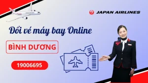 Đổi vé máy bay Japan Airlines tại Bình Dương